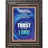 TRUST IN THE LORD   Framed Bible Verse   (GWFAVOUR8573)   "33x45"