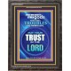 TRUST IN THE LORD   Framed Bible Verse   (GWFAVOUR8573)   