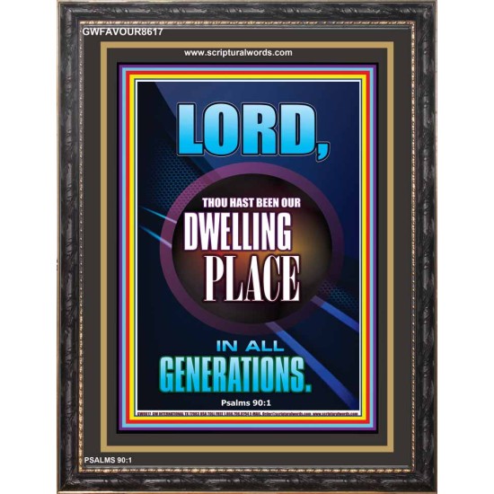 OUR DWELLING PLACE   Religious Art Frame   (GWFAVOUR8617)   