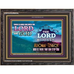 ADONAI TZVA'OT - LORD OF HOSTS   Christian Quotes Frame   (GWFAVOUR8650L)   