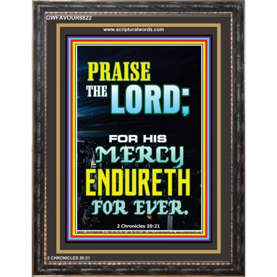 PRAISE THE LORD   Framed Interior Wall Decoration   (GWFAVOUR8822)   