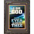 O OUR GOD   Bible Verse Framed Art   (GWFAVOUR8854)   "33x45"