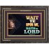 WAIT UPON THE LORD   Bible Scriptures on Forgiveness Acrylic Glass Frame   (GWFAVOUR8936)   "45x33"