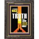 WALK IN THE TRUTH   Large Framed Scripture Wall Art   (GWFAVOUR9121)   