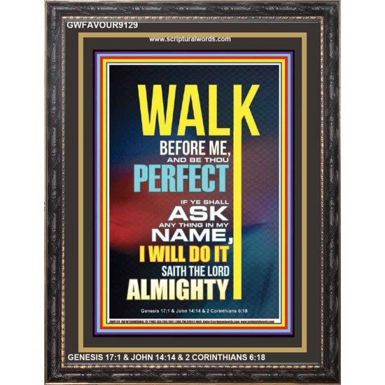 WALK BEFORE ME   Bible Verse Frames online   (GWFAVOUR9129)   