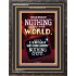 WE BROUGHT NOTHING TO THE WORLD   Framed Scriptural Dcor   (GWFAVOUR9147B)   "33x45"