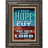 YOUR HOPE SHALL NOT BE CUT OFF   Inspirational Wall Art Wooden Frame   (GWFAVOUR9231)   "33x45"