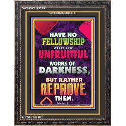 UNFRUITFUL WORKS OF DARKNESS   Christian Paintings   (GWFAVOUR9249)   "33x45"