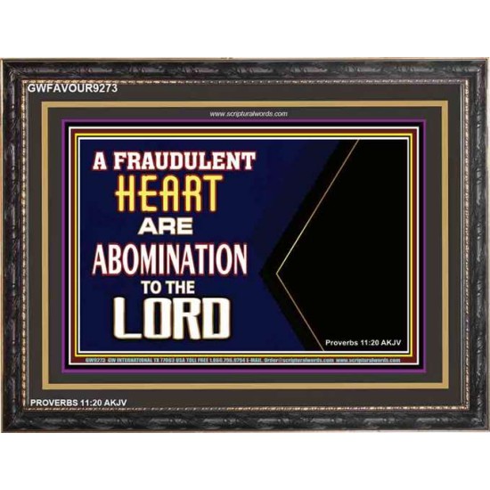 WHAT ARE ABOMINATION TO THE LORD   Large Framed Scriptural Wall Art   (GWFAVOUR9273)   