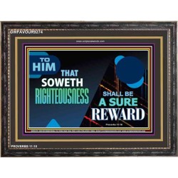 SOW TO RIGHTEOUSNESS   Frame Scriptural Wall Art   (GWFAVOUR9274)   