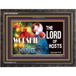 WORSHIP THE KING   Bible Verse Framed Art   (GWFAVOUR9367)   "45x33"