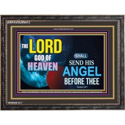 SEND HIS ANGEL BEFORE THEE   Framed Scripture Dcor   (GWFAVOUR9413)   