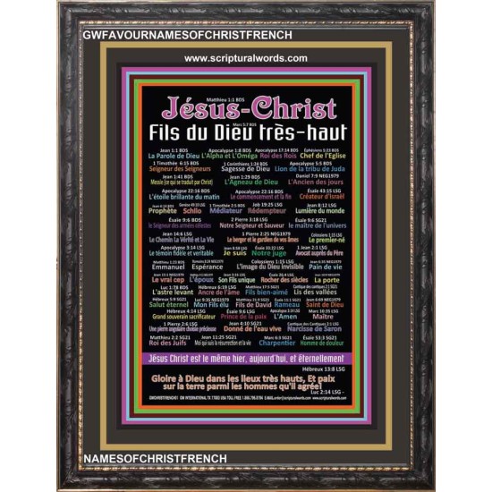 NAMES OF JESUS CHRIST WITH BIBLE VERSES IN FRENCH LANGUAGE  {Noms de Jésus Christ} Frame Art   (GWFAVOURNAMESOFCHRISTFRENCH)   