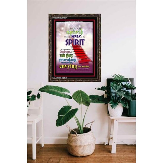 WALK IN THE SPIRIT   Large Framed Scripture Wall Art   (GWGLORIOUS1667)   