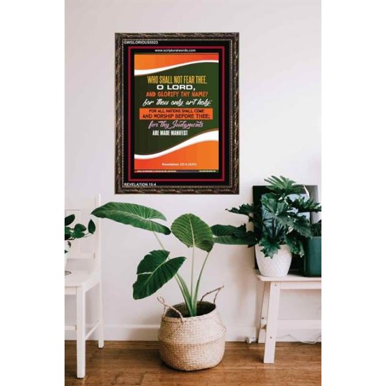 WHO SHALL NOT FEAR THEE   Christian Paintings Frame   (GWGLORIOUS5523)   
