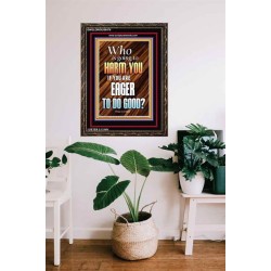 WHO IS GOING TO HARM YOU   Frame Bible Verse   (GWGLORIOUS6478)   "33x45"