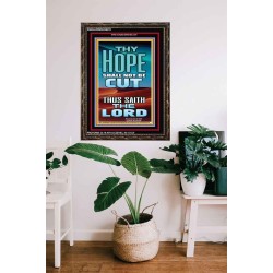 YOUR HOPE SHALL NOT BE CUT OFF   Inspirational Wall Art Wooden Frame   (GWGLORIOUS9231)   "33x45"