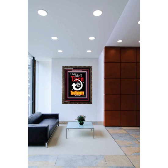 TURN TO YOU FOR A TESTIMONY   Framed Lobby Wall Decoration   (GWGLORIOUS3354)   