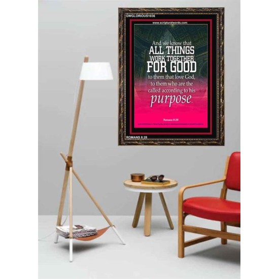 ALL THINGS WORK FOR GOOD TO THEM THAT LOVE GOD   Acrylic Glass framed scripture art   (GWGLORIOUS1036)   