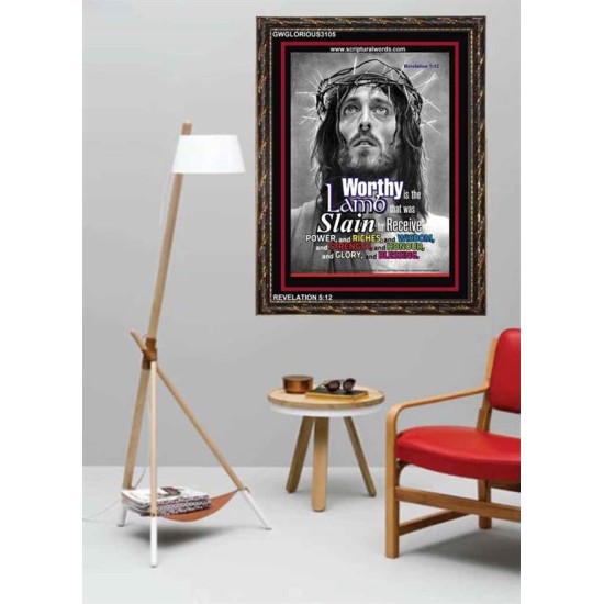 WORTHY IS THE LAMB   Religious Art Acrylic Glass Frame   (GWGLORIOUS3105)   