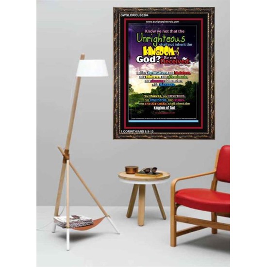 UNRIGHTEOUS SHALL NOT INHERIT THE KINGDOM   Large Framed Scripture Wall Art   (GWGLORIOUS3204)   