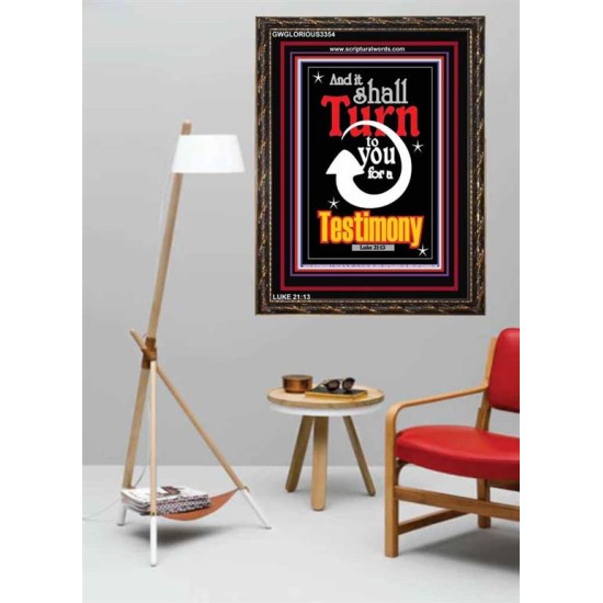 TURN TO YOU FOR A TESTIMONY   Framed Lobby Wall Decoration   (GWGLORIOUS3354)   