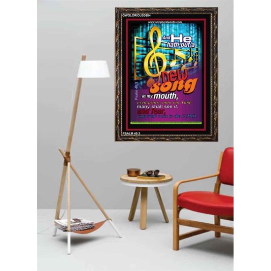 A NEW SONG IN MY MOUTH   Framed Office Wall Decoration   (GWGLORIOUS3684)   