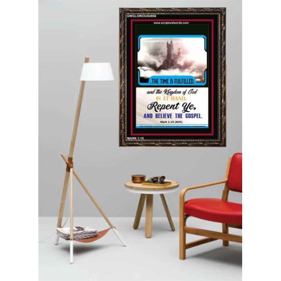 THE TIME IS FULFILLED   Framed Bible Verses   (GWGLORIOUS4956)   