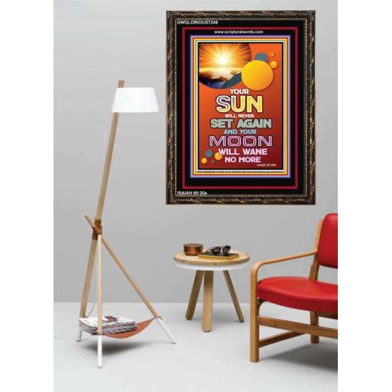 YOUR SUN WILL NEVER SET   Frame Bible Verse Online   (GWGLORIOUS7249)   