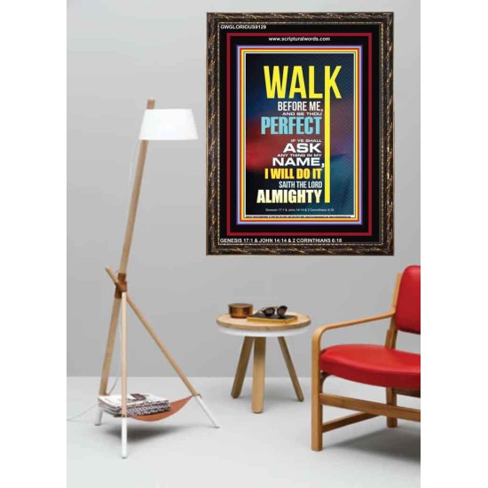 WALK BEFORE ME   Bible Verse Frames online   (GWGLORIOUS9129)   