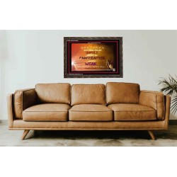 UPHOLD THE WEAK   Inspirational Wall Art Frame   (GWGLORIOUS4008)   "45x33"