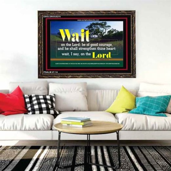 WAIT ON THE LORD   Contemporary Wall Decor   (GWGLORIOUS270)   