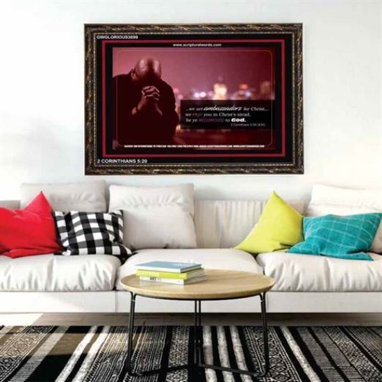 AMBASSADORS OF CHRIST   Contemporary Christian Paintings Frame   (GWGLORIOUS3899)   
