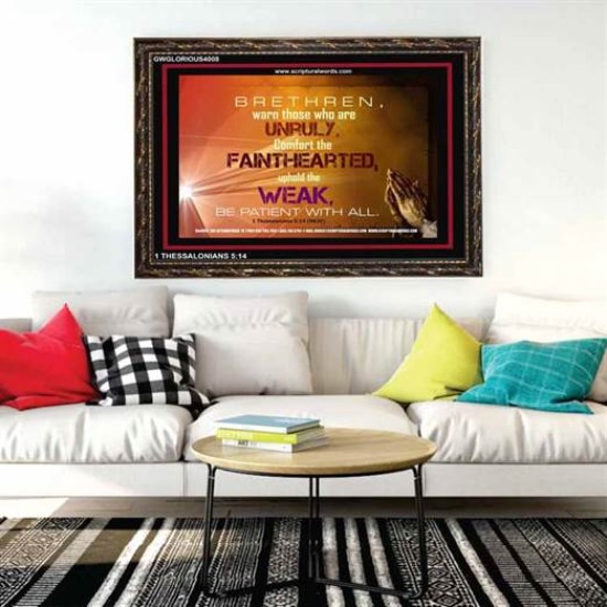 UPHOLD THE WEAK   Inspirational Wall Art Frame   (GWGLORIOUS4008)   