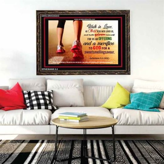 WALK IN LOVE   Christian Paintings Acrylic Glass Frame   (GWGLORIOUS4034)   