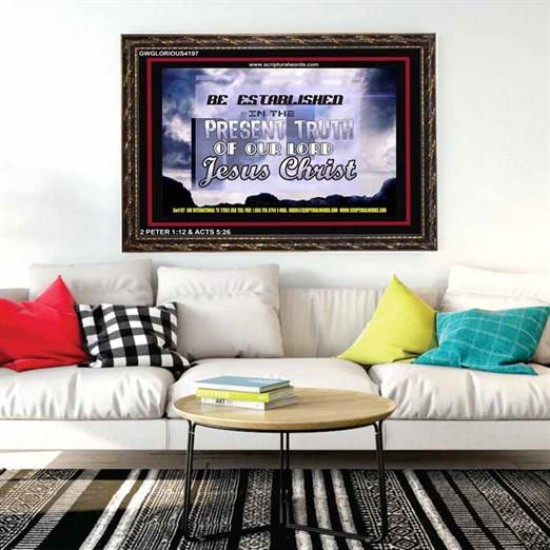 TRUTH OF OUR LORD   Inspirational Bible Verse Framed   (GWGLORIOUS4197)   