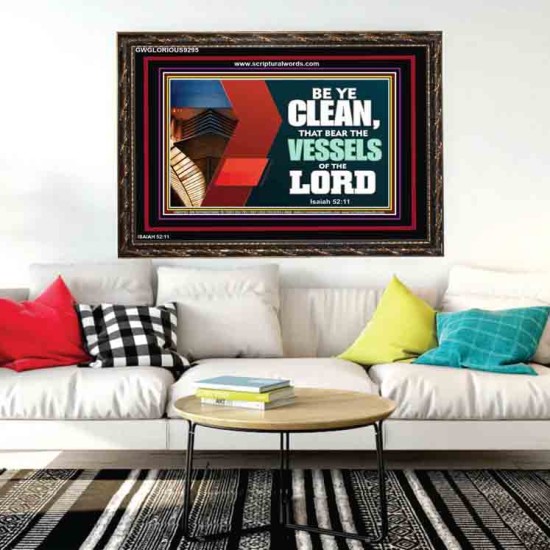 VESSELS OF THE LORD   Frame Bible Verse Art    (GWGLORIOUS9295)   