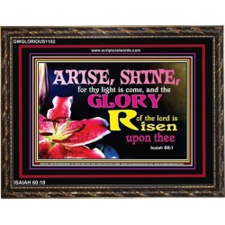 ARISE AND SHINE   Bible Verse Frame   (GWGLORIOUS1102)   