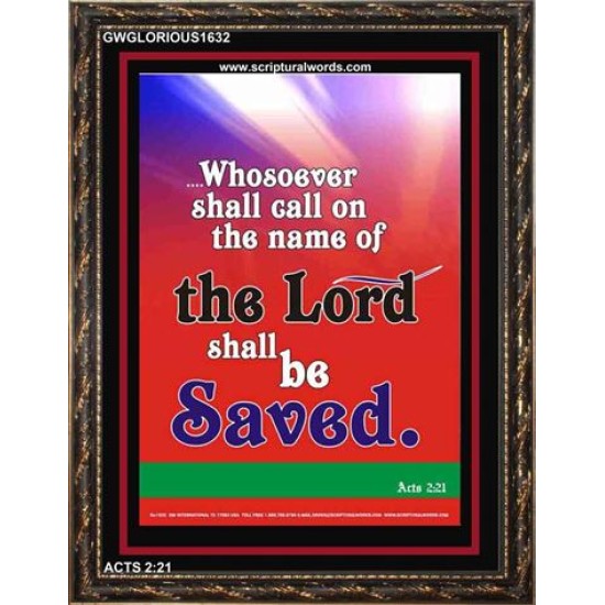 WHOSOEVER SHALL CALL   Inspiration Wall Art Frame   (GWGLORIOUS1632)   