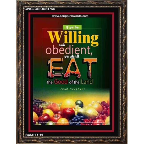 WILLING AND OBEDIENT   Christian Paintings Frame   (GWGLORIOUS1758)   