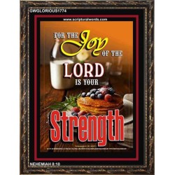 YOUR STRENGTH   Scripture Art Prints   (GWGLORIOUS1774)   "33x45"