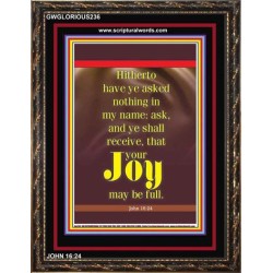 YOUR JOY SHALL BE FULL   Wall Art Poster   (GWGLORIOUS236)   "33x45"
