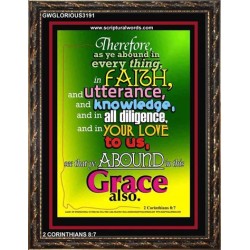 ABOUND IN THIS GRACE ALSO   Framed Bible Verse Online   (GWGLORIOUS3191)   