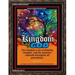 AN EVERLASTING KINGDOM   Framed Bible Verse   (GWGLORIOUS3252)   