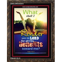 ALL HIS BENEFITS   Bible Verse Acrylic Glass Frame   (GWGLORIOUS3610)   