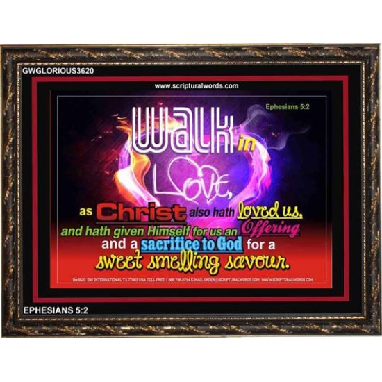 WALK IN CHRIST   Framed Scripture Dcor   (GWGLORIOUS3620)   