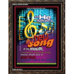 A NEW SONG IN MY MOUTH   Framed Office Wall Decoration   (GWGLORIOUS3684)   