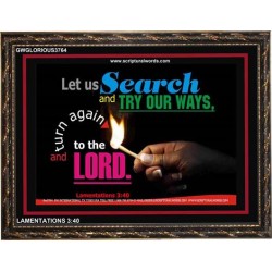 TRY OUR WAYS   Bible Verses Frames Online   (GWGLORIOUS3764)   "45x33"