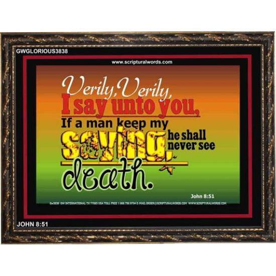 VERILY VERILY   Scripture Art Prints Framed   (GWGLORIOUS3838)   