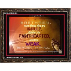 UPHOLD THE WEAK   Inspirational Wall Art Frame   (GWGLORIOUS4008)   "45x33"